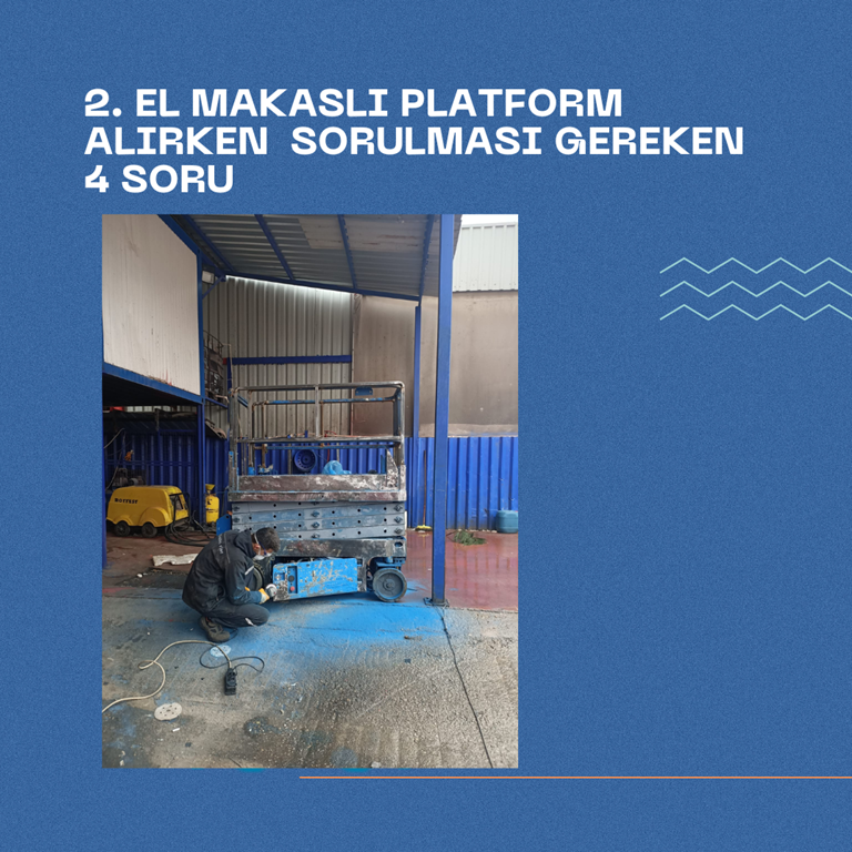İkinci El Makaslı Platform Alım Rehberi 