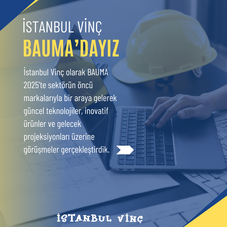 BAUMA 2025’te Neler Gördük?